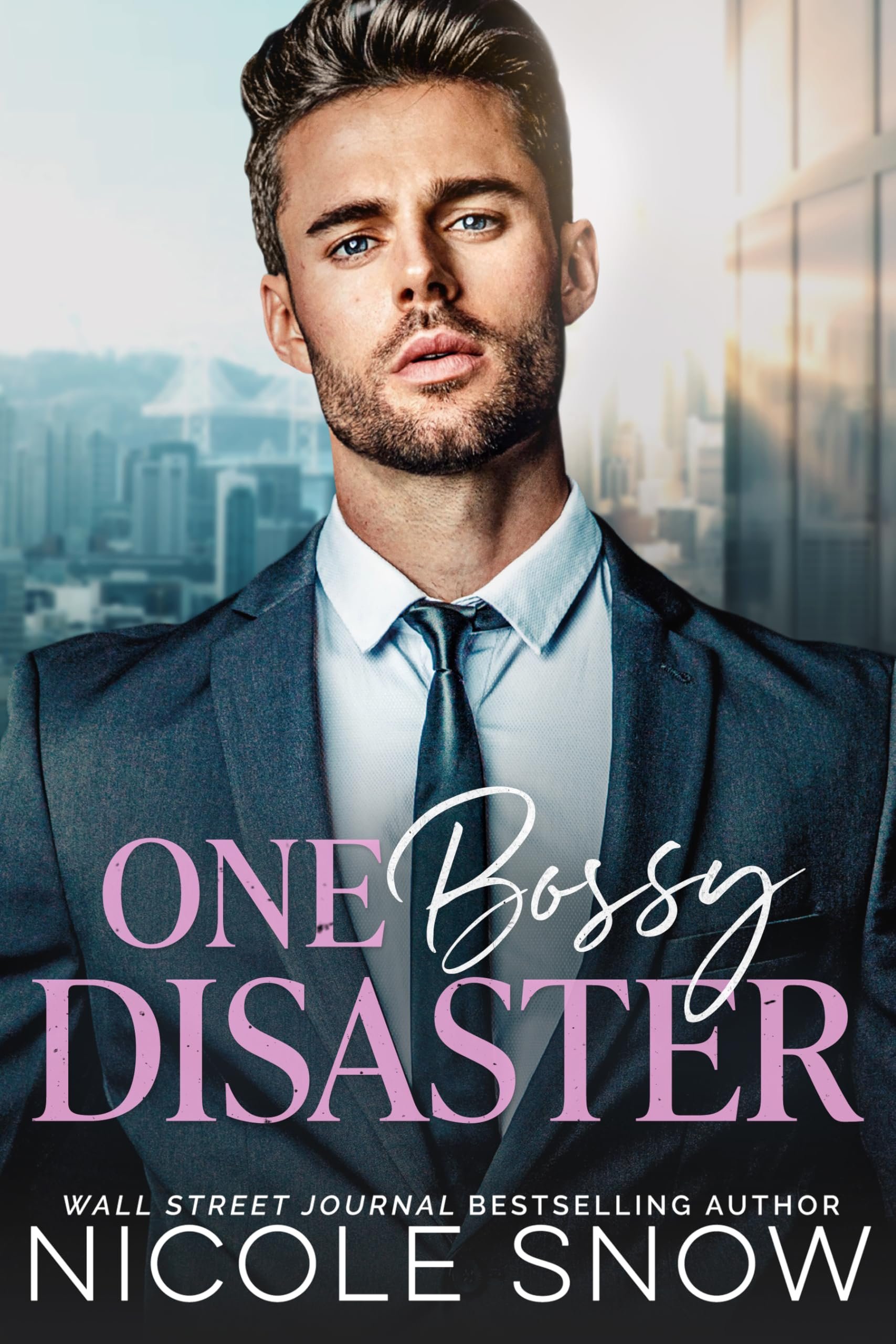 One Bossy Disaster: An Enemies to Lovers Romance (Bossy Seattle Suits) Cover